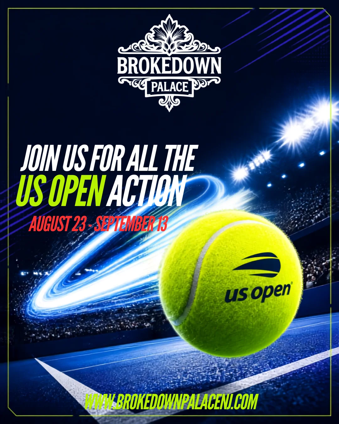 Promotional graphic for US Open tennis event at Brokedown Palace