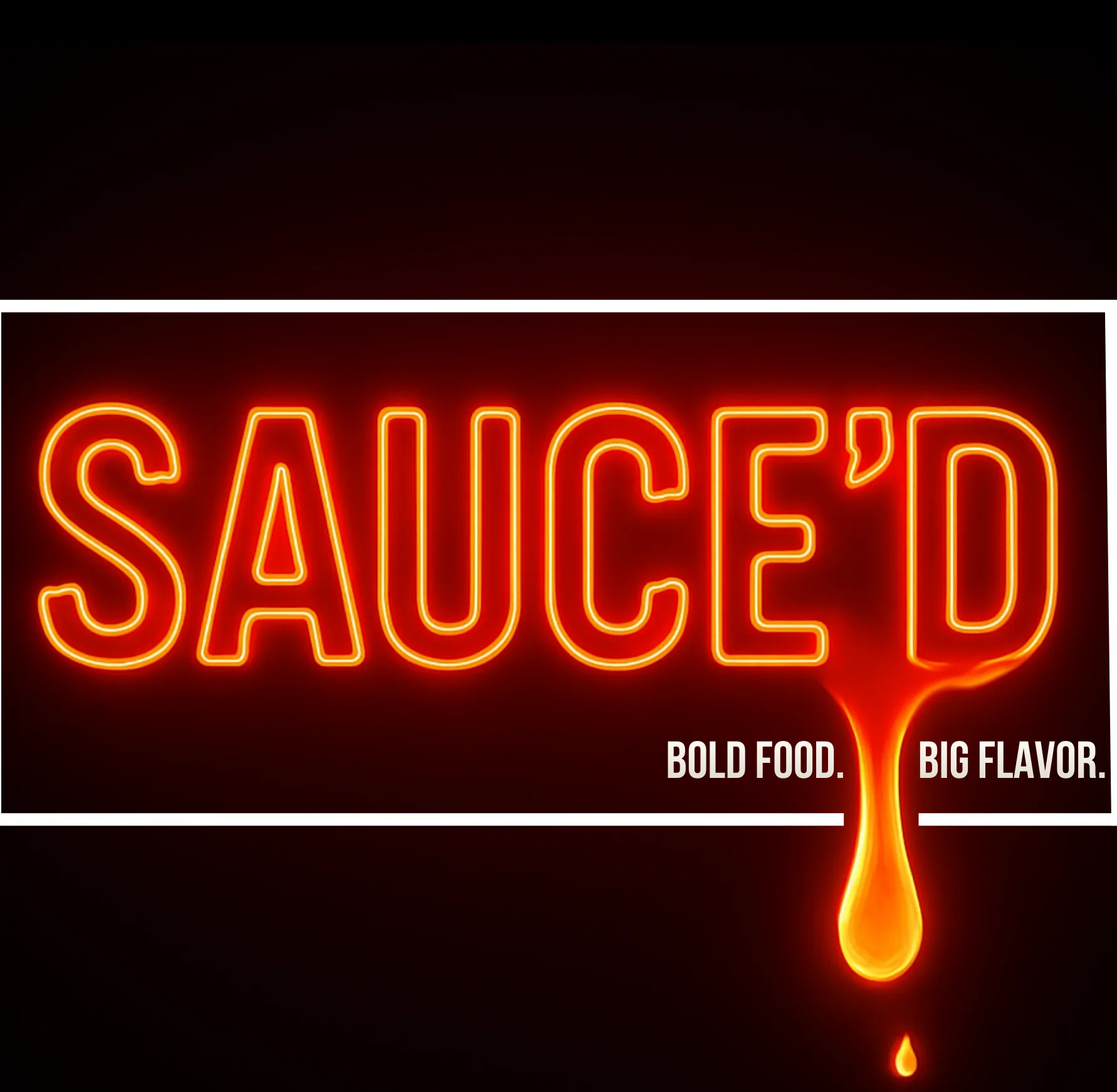 Neon sign for Sauce'd restaurant with bold food and big flavor tagline
