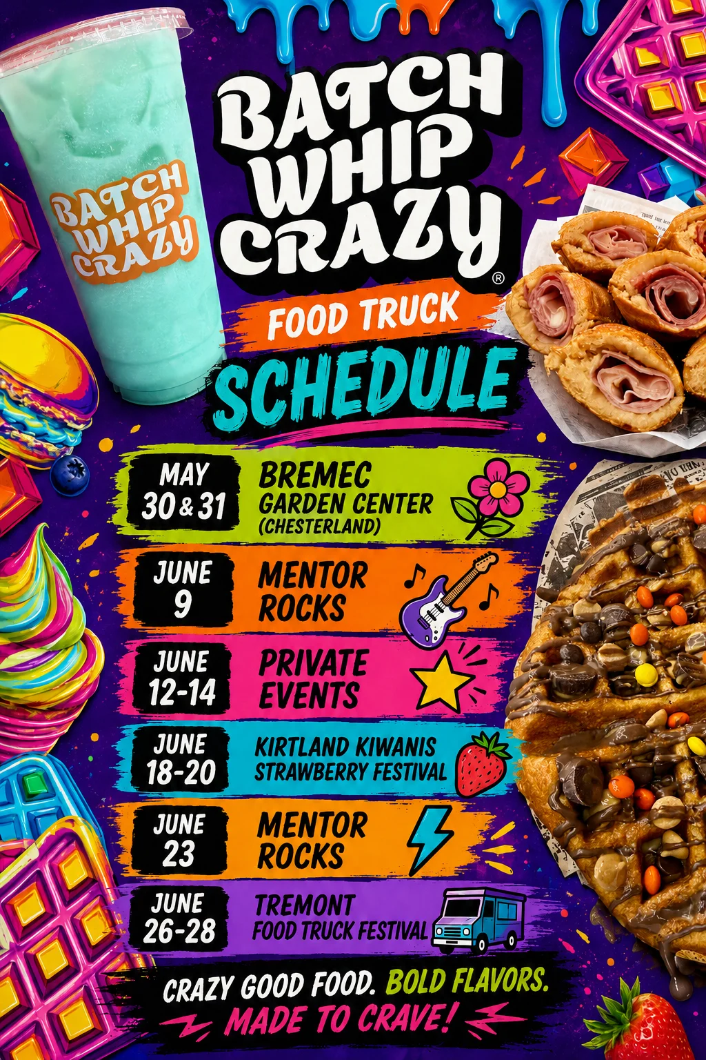 Colorful food truck schedule for Batch Whip Crazy events