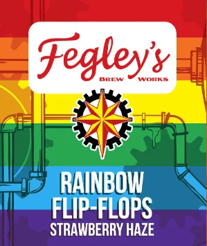 Fegley's Brew Works Rainbow Flip-Flops Strawberry Haze beer label