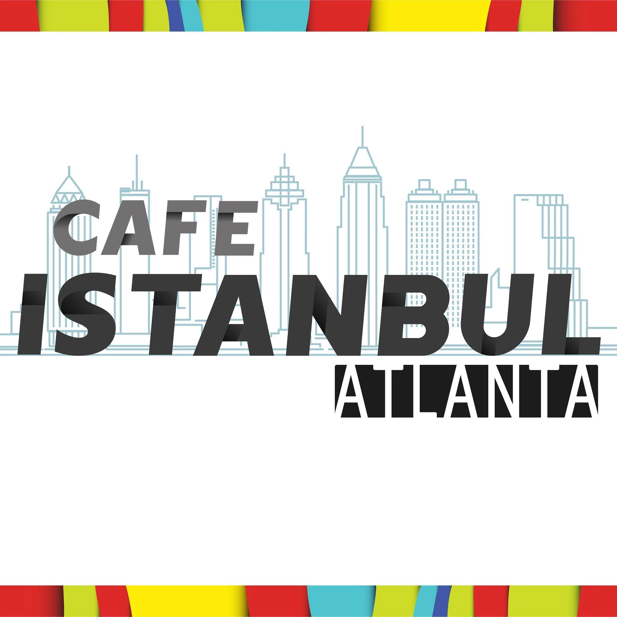 A graphic design featuring the text 'Cafe Istanbul Atlanta' with a simple skyline illustration in the background.
