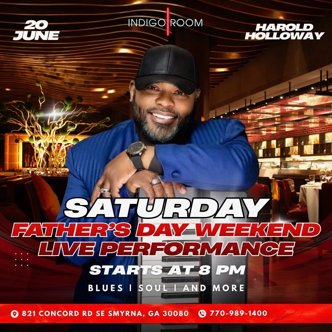 Live performance by Harold Holloway at Indigo Room for Father's Day weekend.