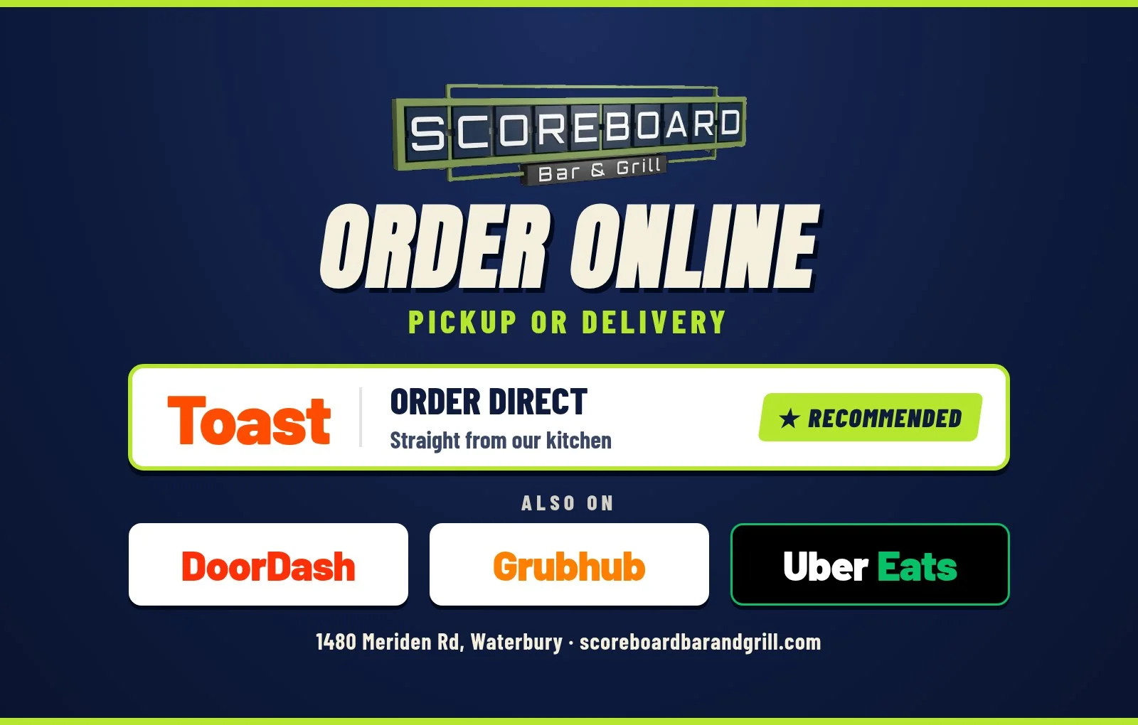 Order online for pickup or delivery: Toast, DoorDash, Grubhub, Uber Eats