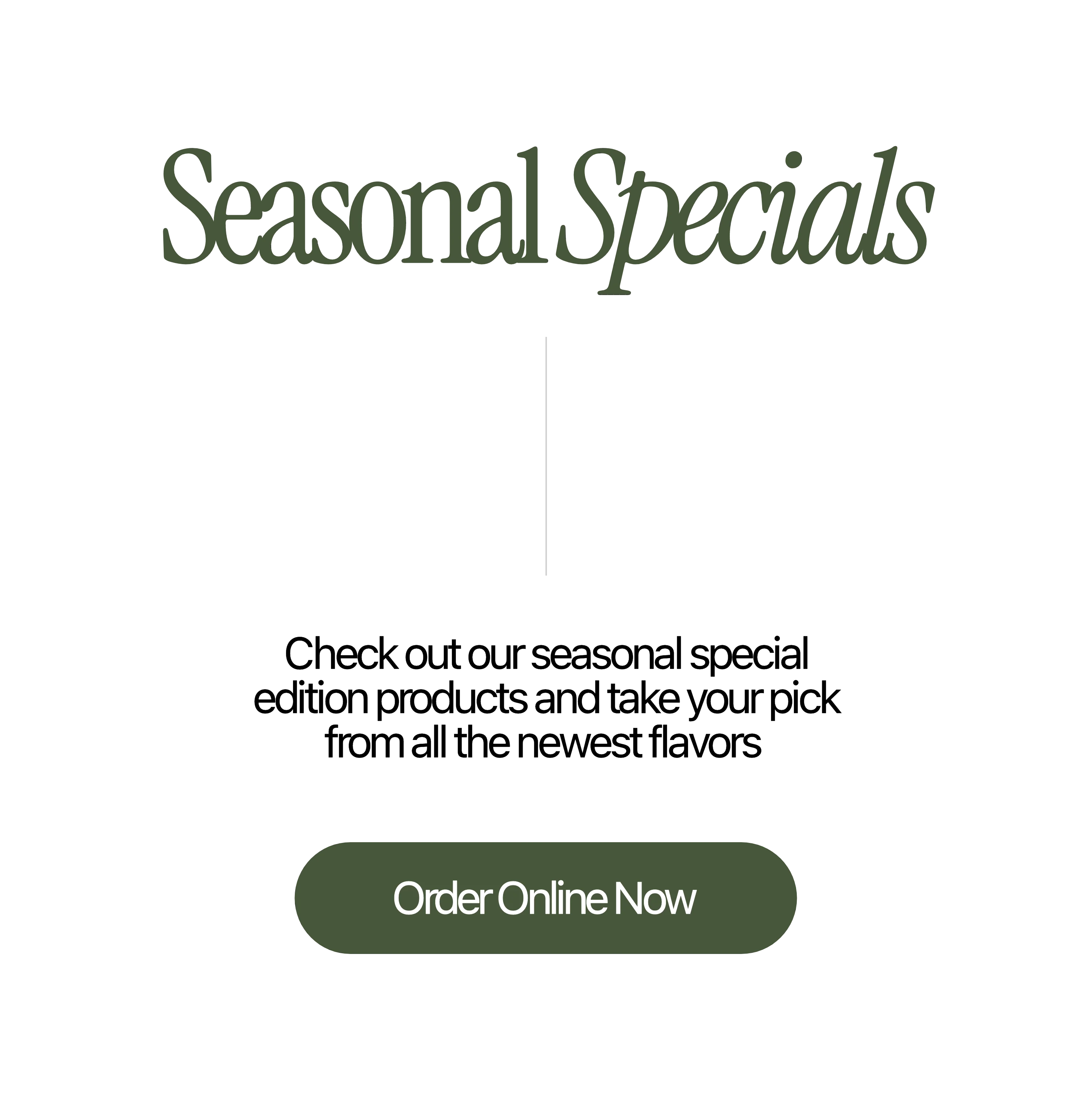 Seasonal specials promotional graphic with restaurant branding and online ordering button