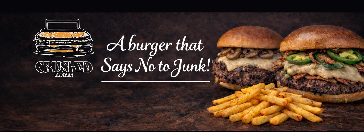 The burger that says no to junk!