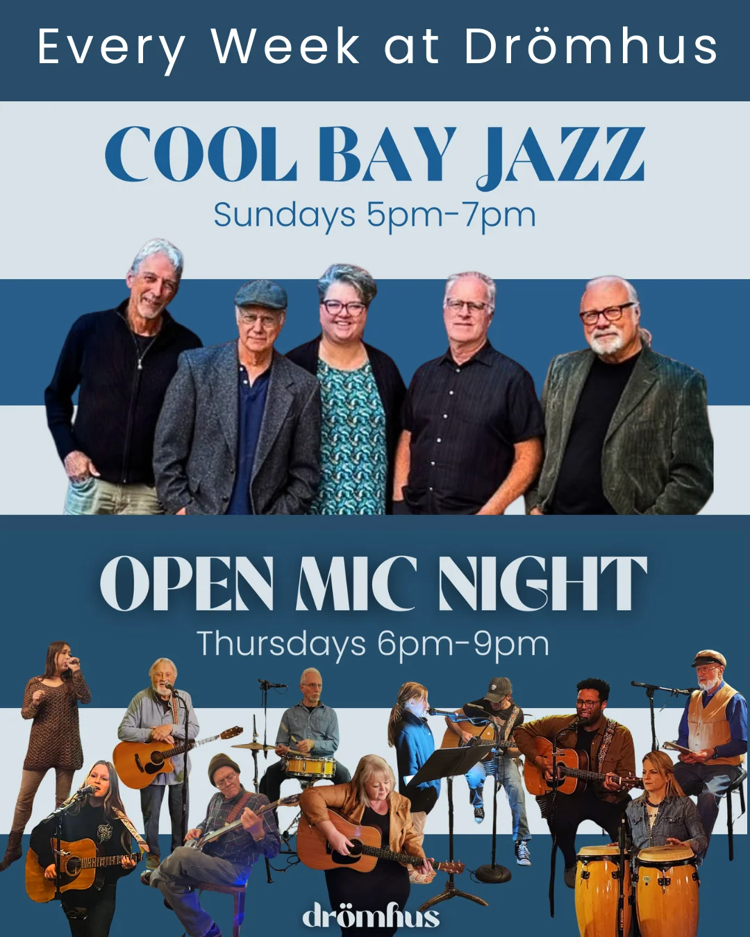 Live music events at Drömhus featuring jazz and open mic nights