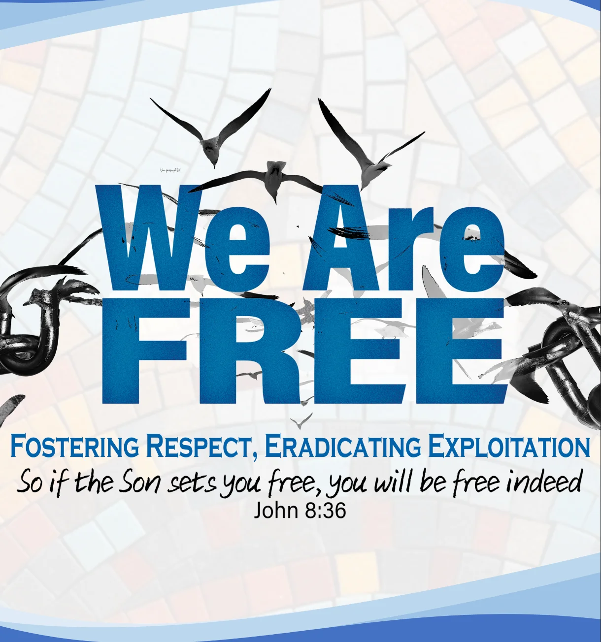 Inspirational graphic promoting freedom and respect