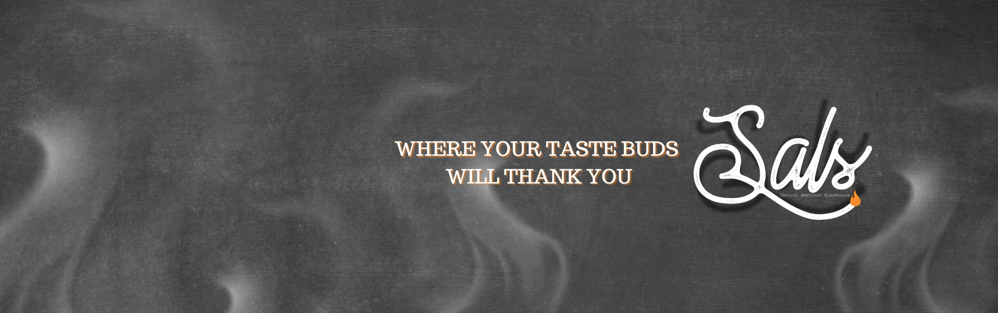 Sals restaurant logo with tagline on a chalkboard background