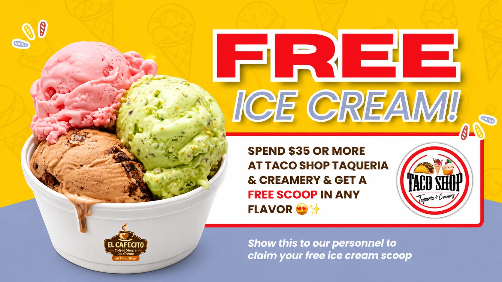 Promotional image for free ice cream with a scoop of three flavors.