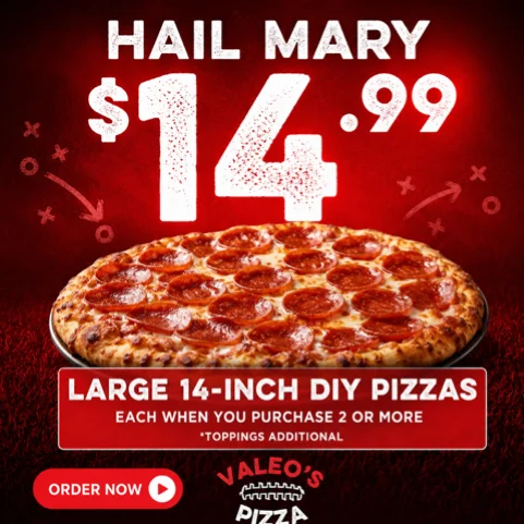 2 or more Large pizzas for $14.99