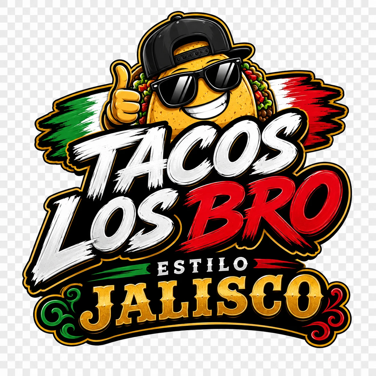 A colorful graphic design featuring a happy taco character wearing sunglasses and a cap, flanked by the Mexican flag colors. The text promotes a taco brand from Jalisco.