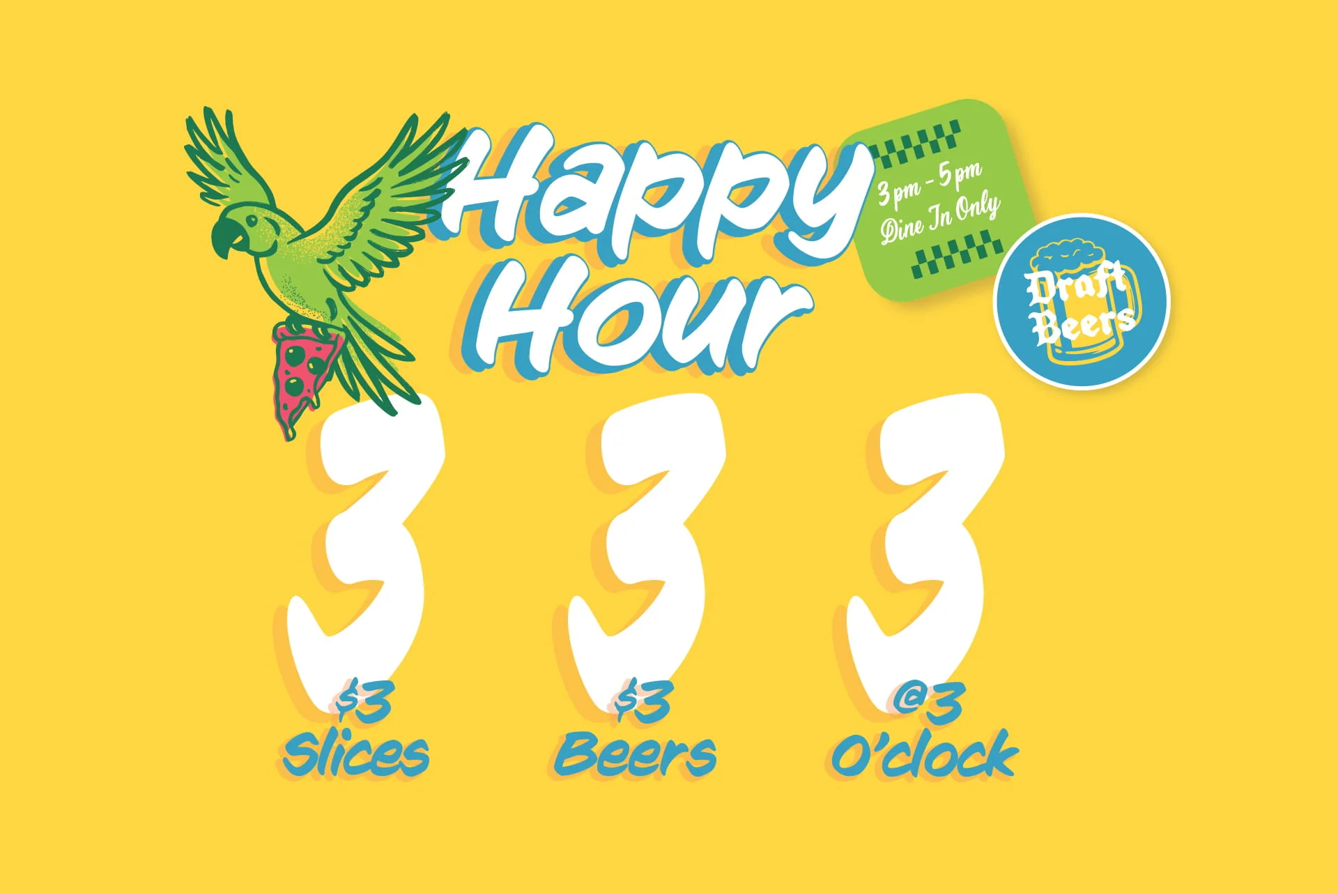 Happy Hour at Anna's Pizza Joint ($3 slices, $3 selected beers)