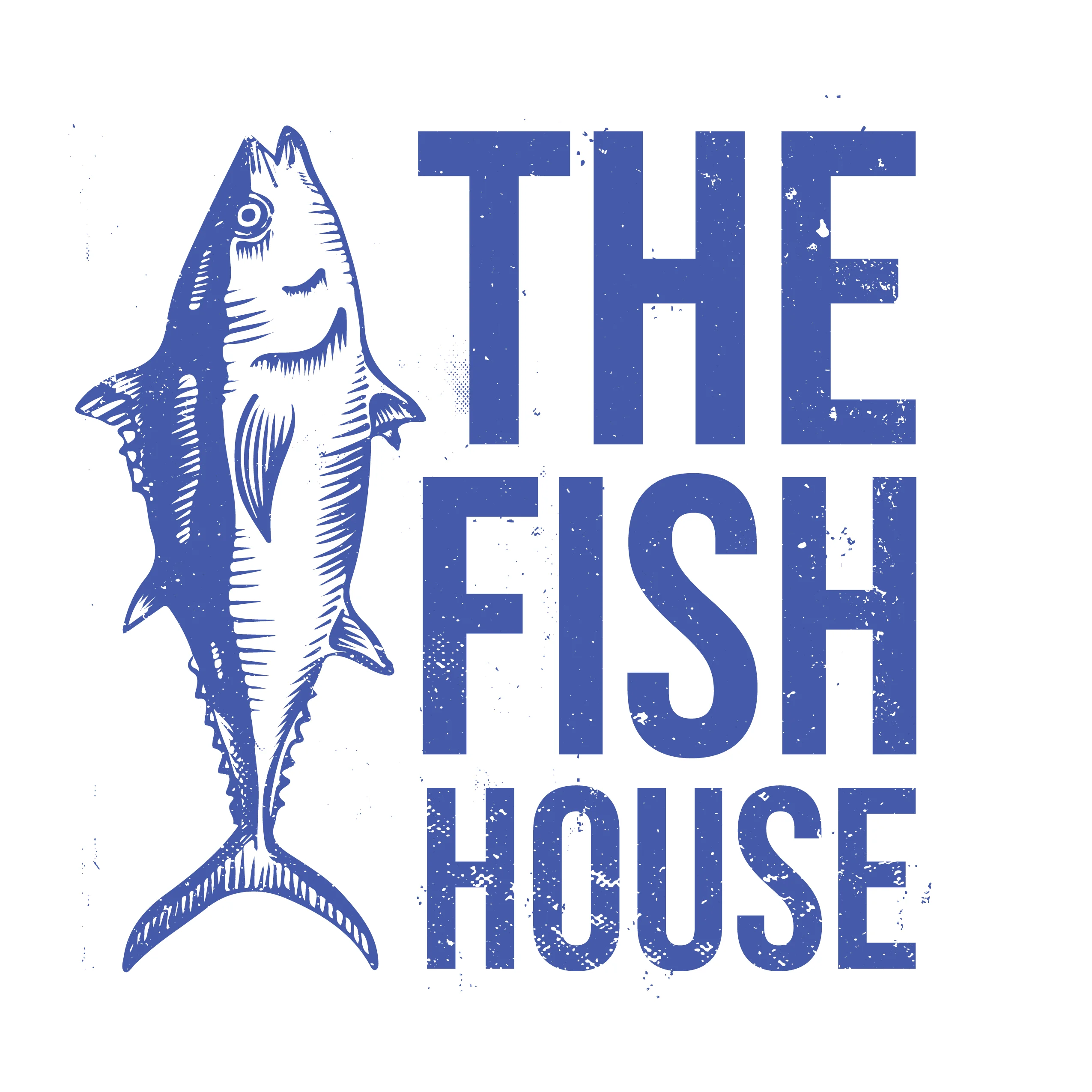 THE FISH HOUSE