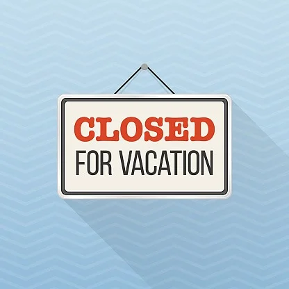 A sign indicating that the establishment is closed for vacation, designed with bold text on a simple background.