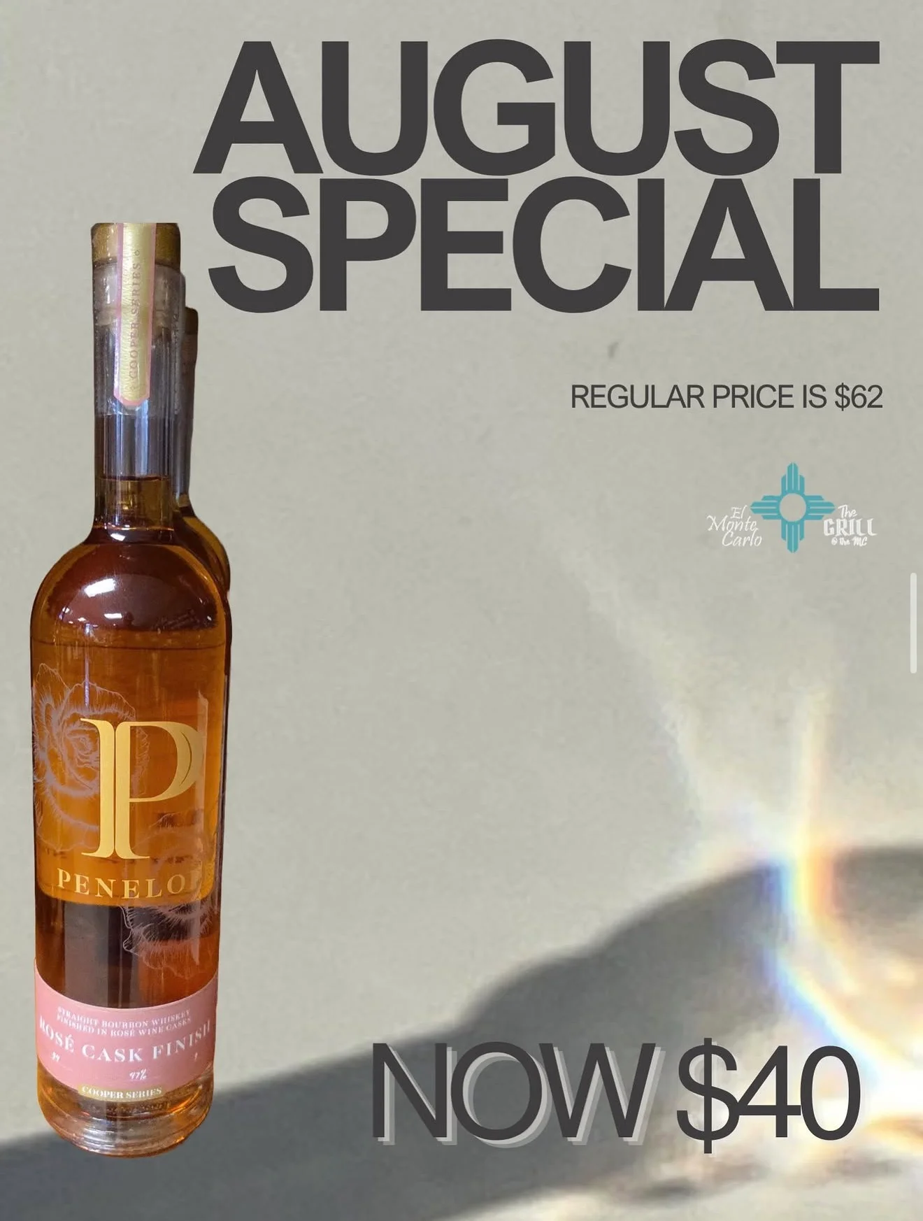 August special on Penelope Rosé Cask Finish bourbon