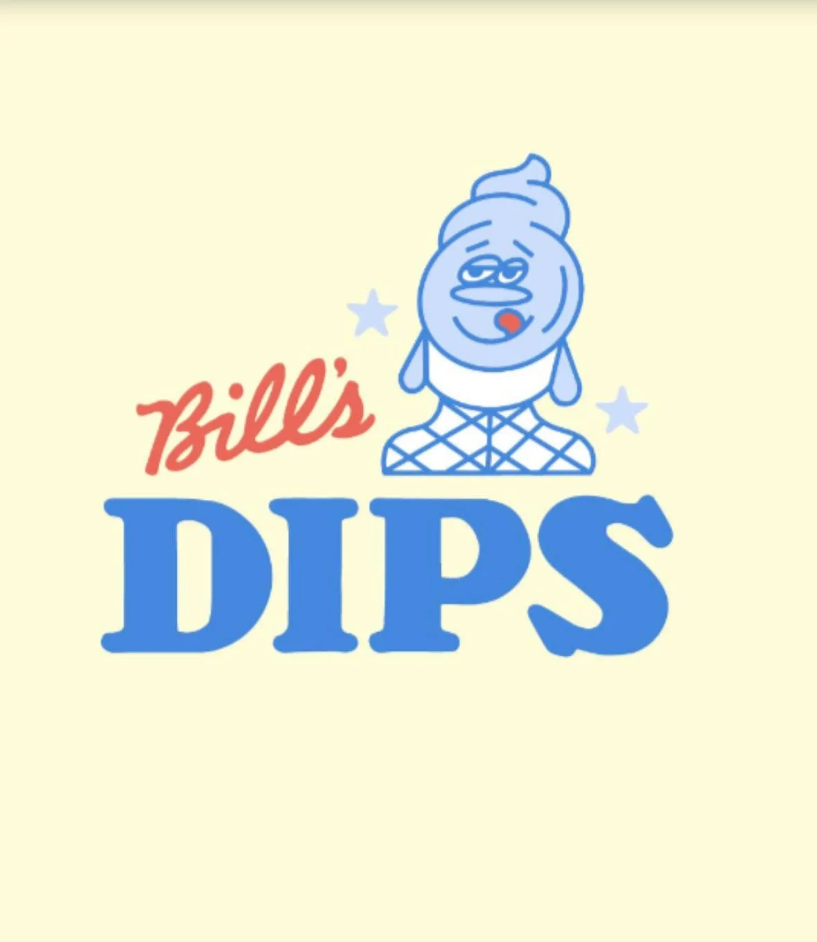 Bill's Dips