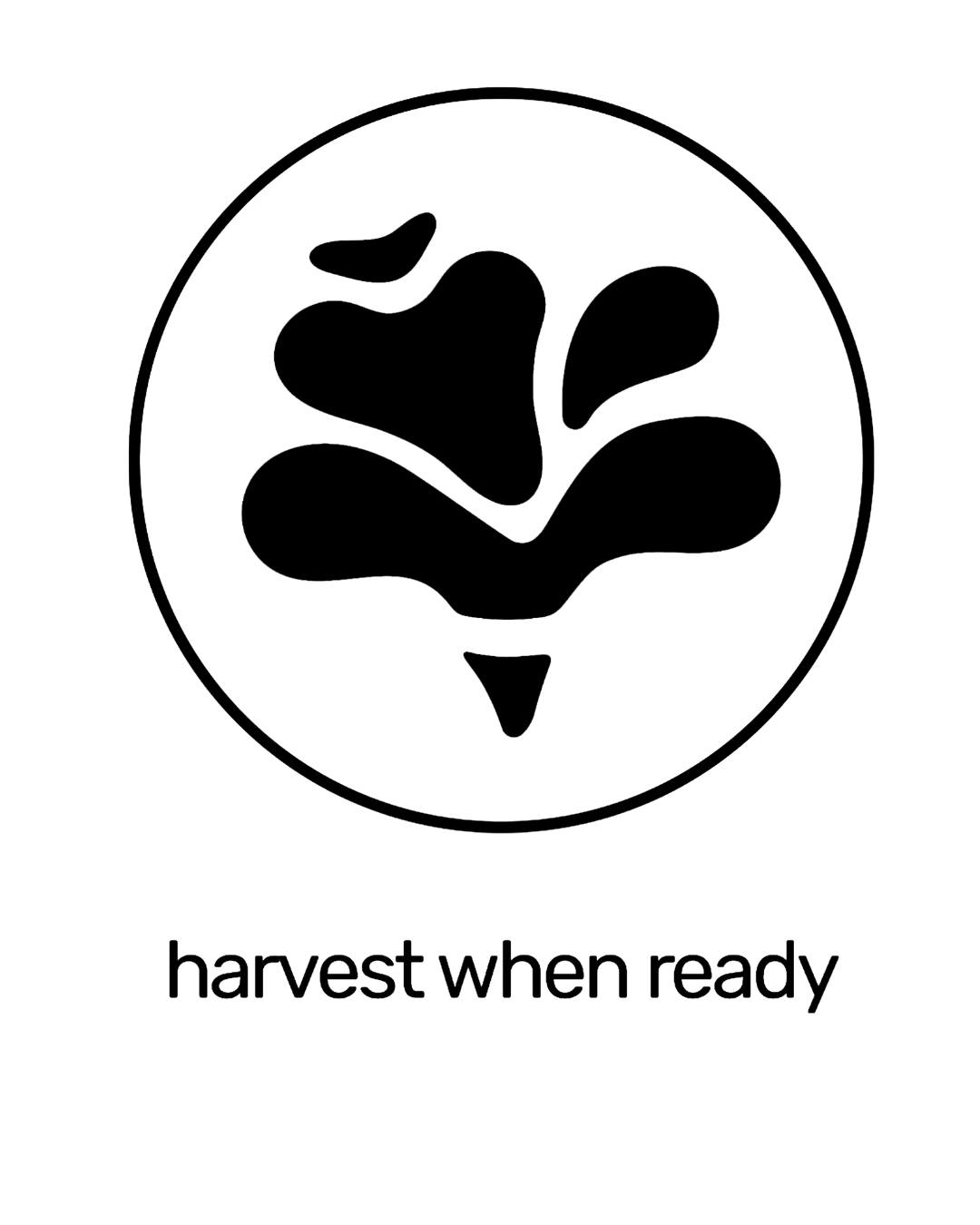Dark typography graphic reading harvest when ready