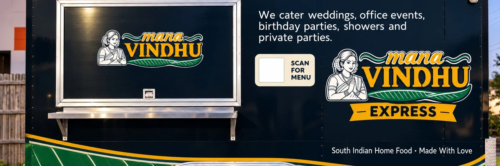 South Indian food truck with catering and restaurant branding signage