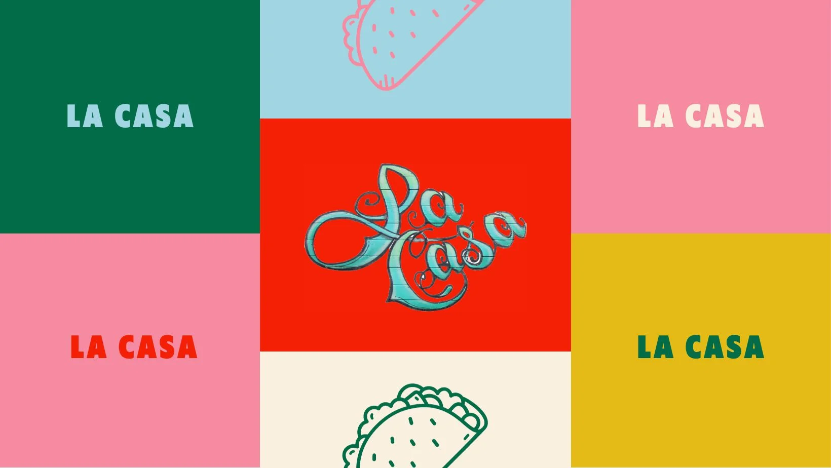 Colorful graphic design featuring La Casa branding and taco illustrations