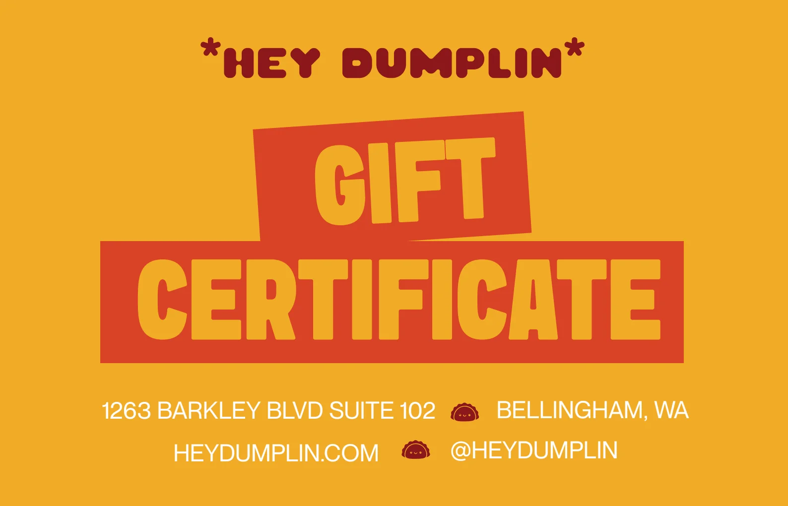 Gift certificate for Hey Dumplin restaurant in Bellingham, WA