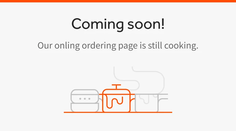 Coming soon message for online ordering page