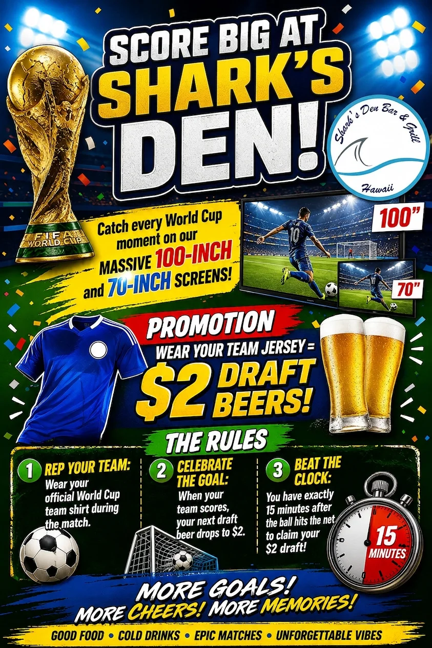 Promotional poster for World Cup viewing at Shark's Den in Hawaii