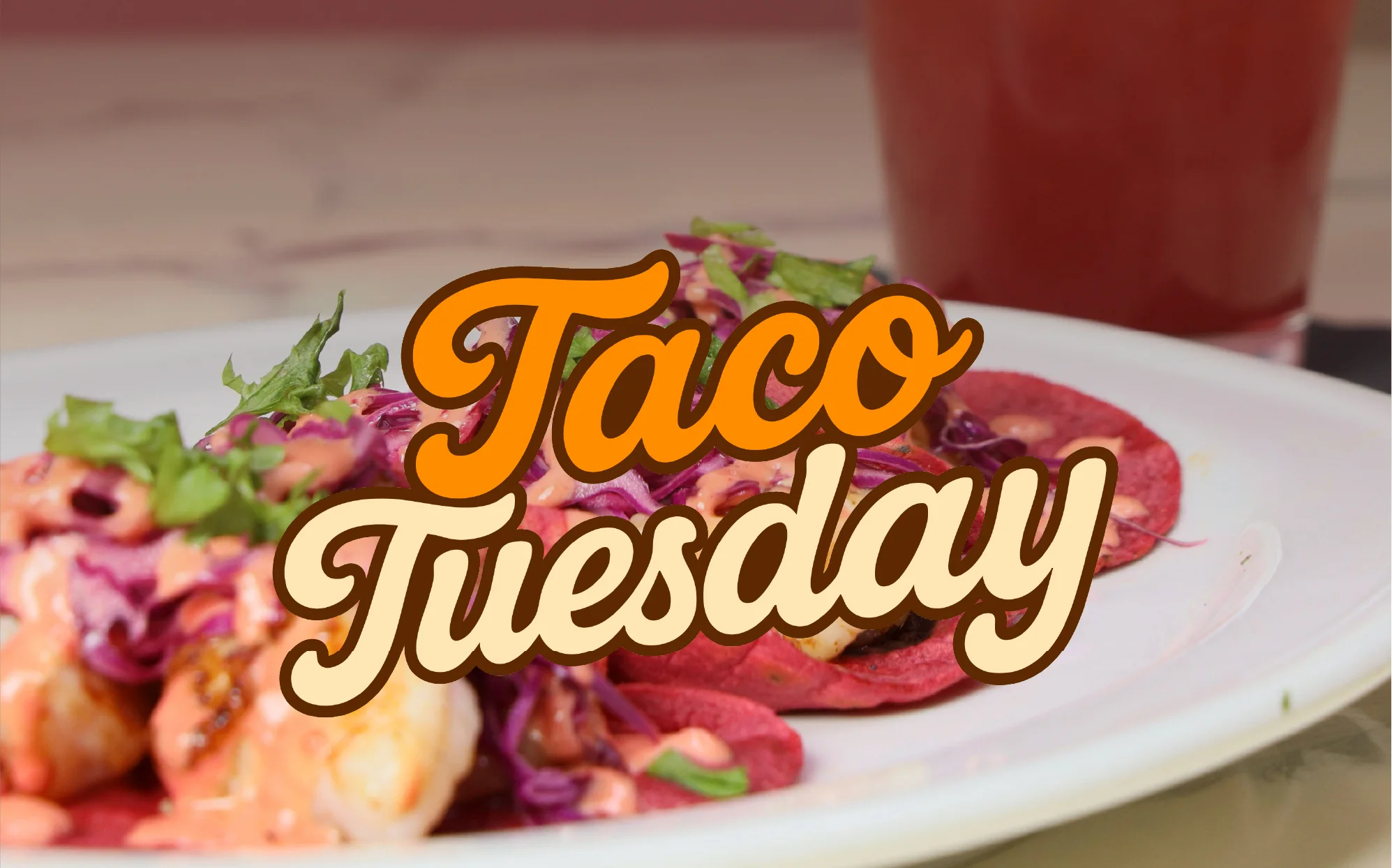 Taco Tuesday