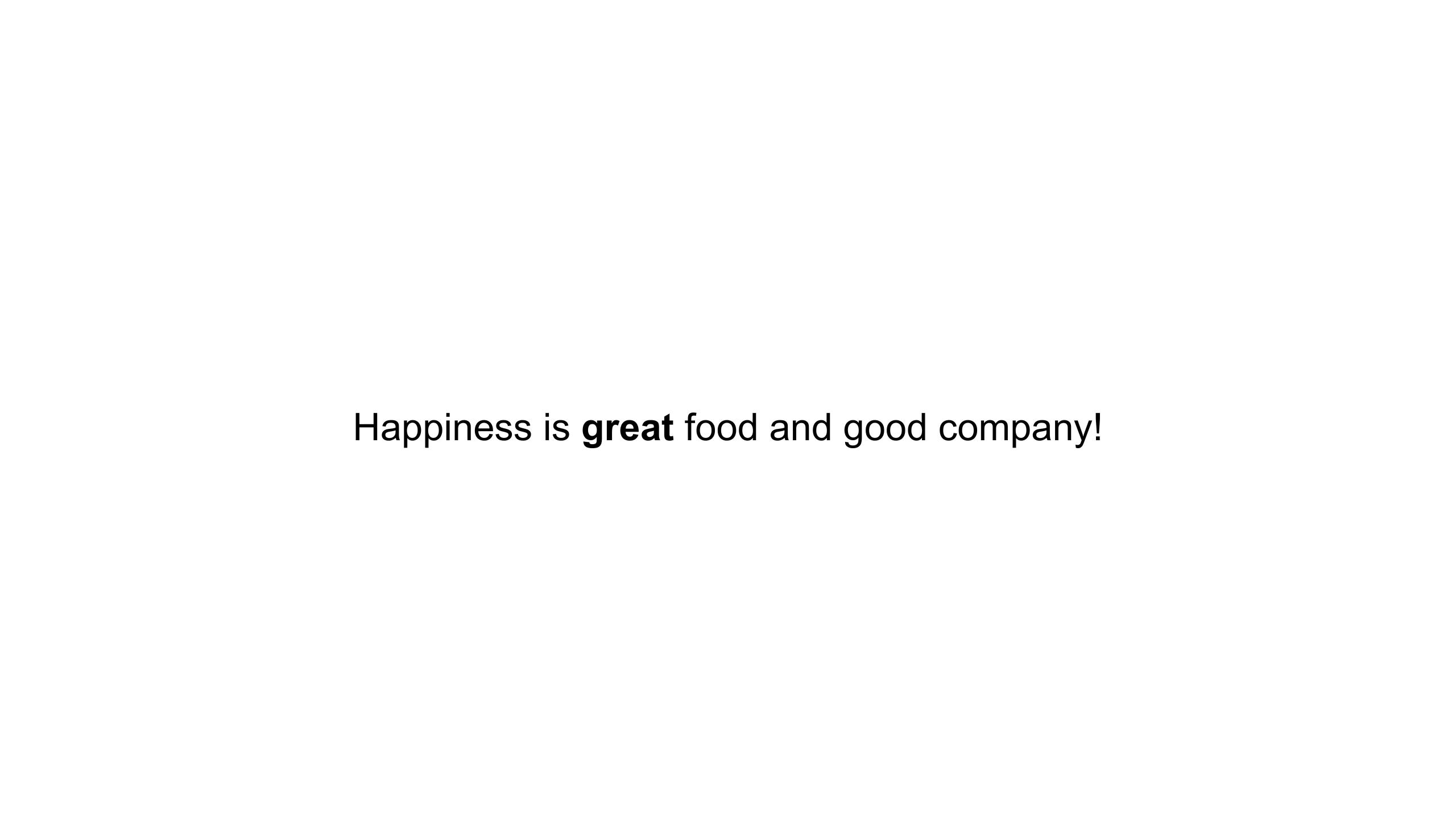 Inspirational quote about food and company