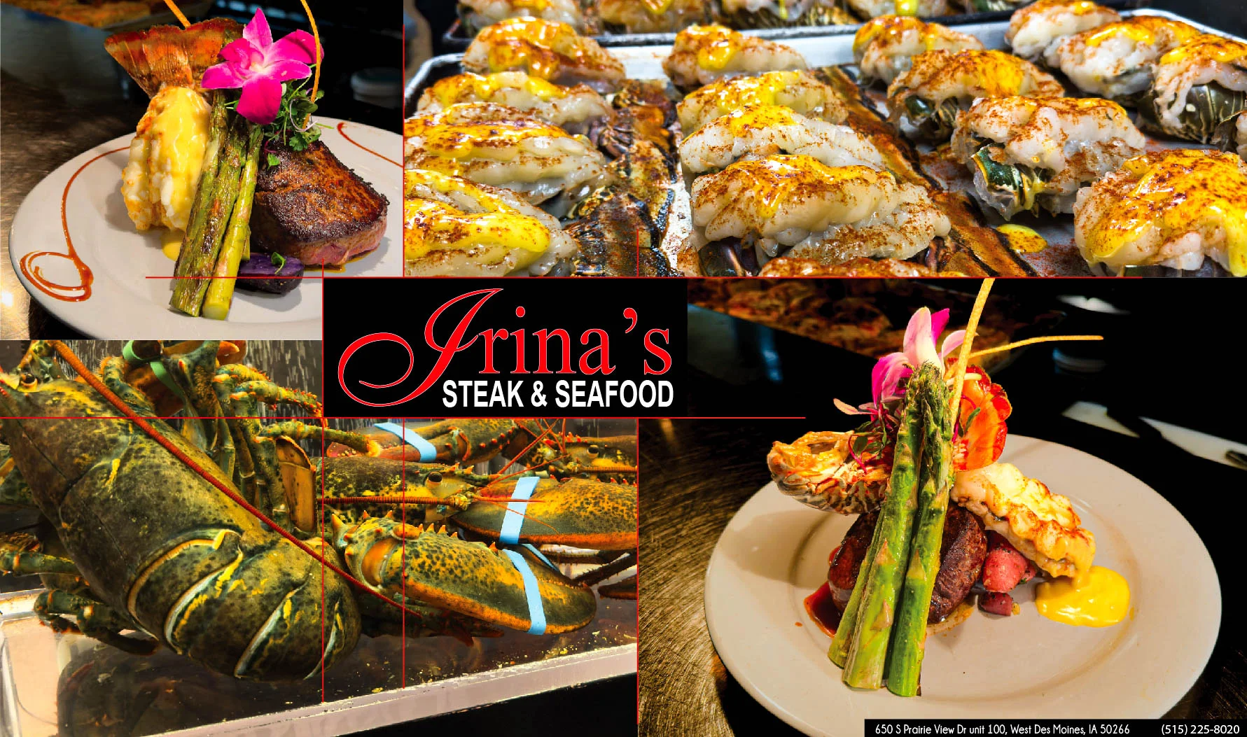 Irina's Steak and Seafood Restaurant: Featuring Fresh Lobster, Grilled Lobster Tails, and Elegant Steak and Seafood Entrees.