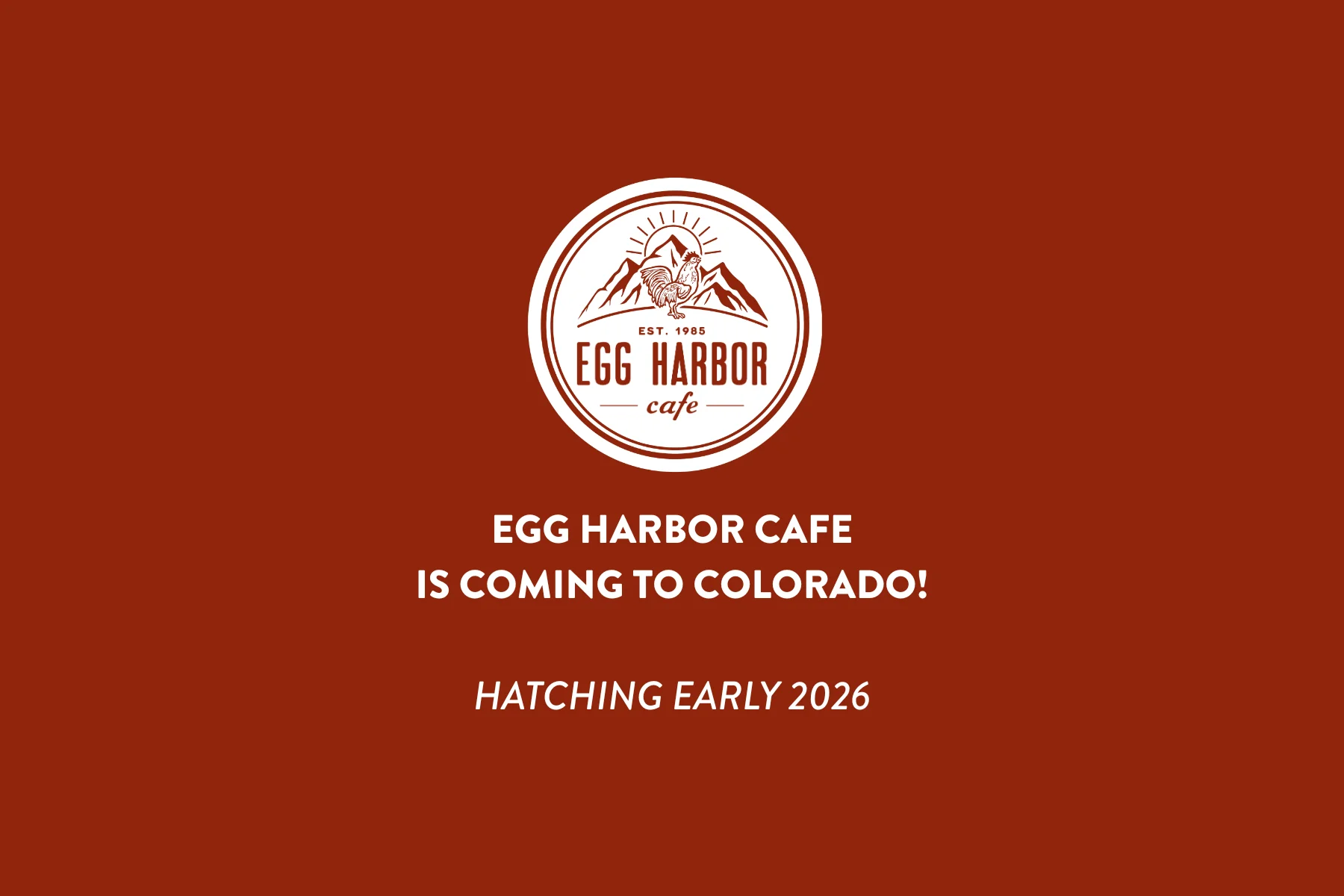 Announcement for Egg Harbor Cafe opening in Colorado in 2026