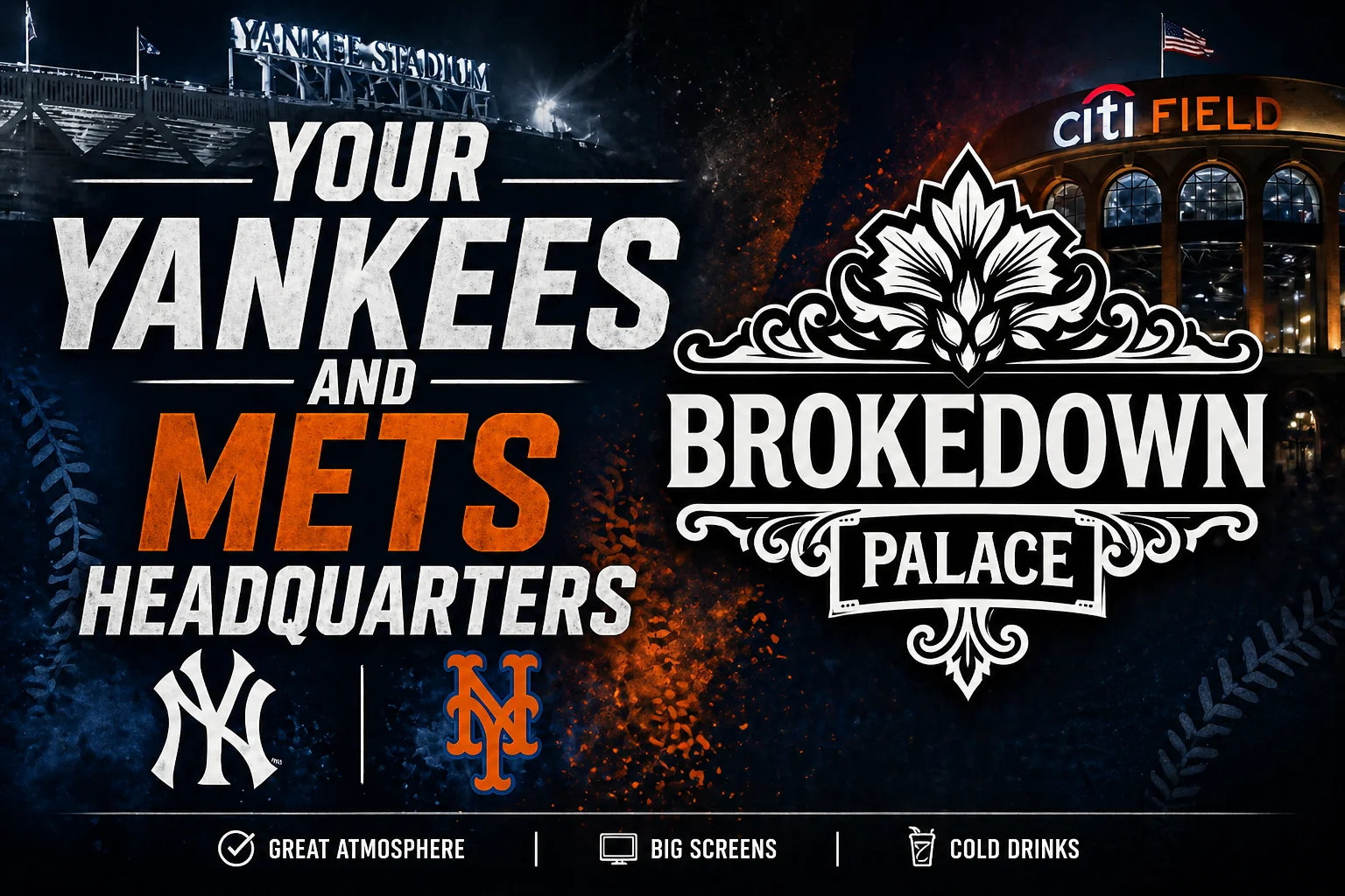 Promotional graphic for New York Yankees and New York Mets baseball at Brokedown Palace in Wayne, NJ, inviting fans to watch the game on 50+ TVs with game sound, food specials, drinks, and table reservations.