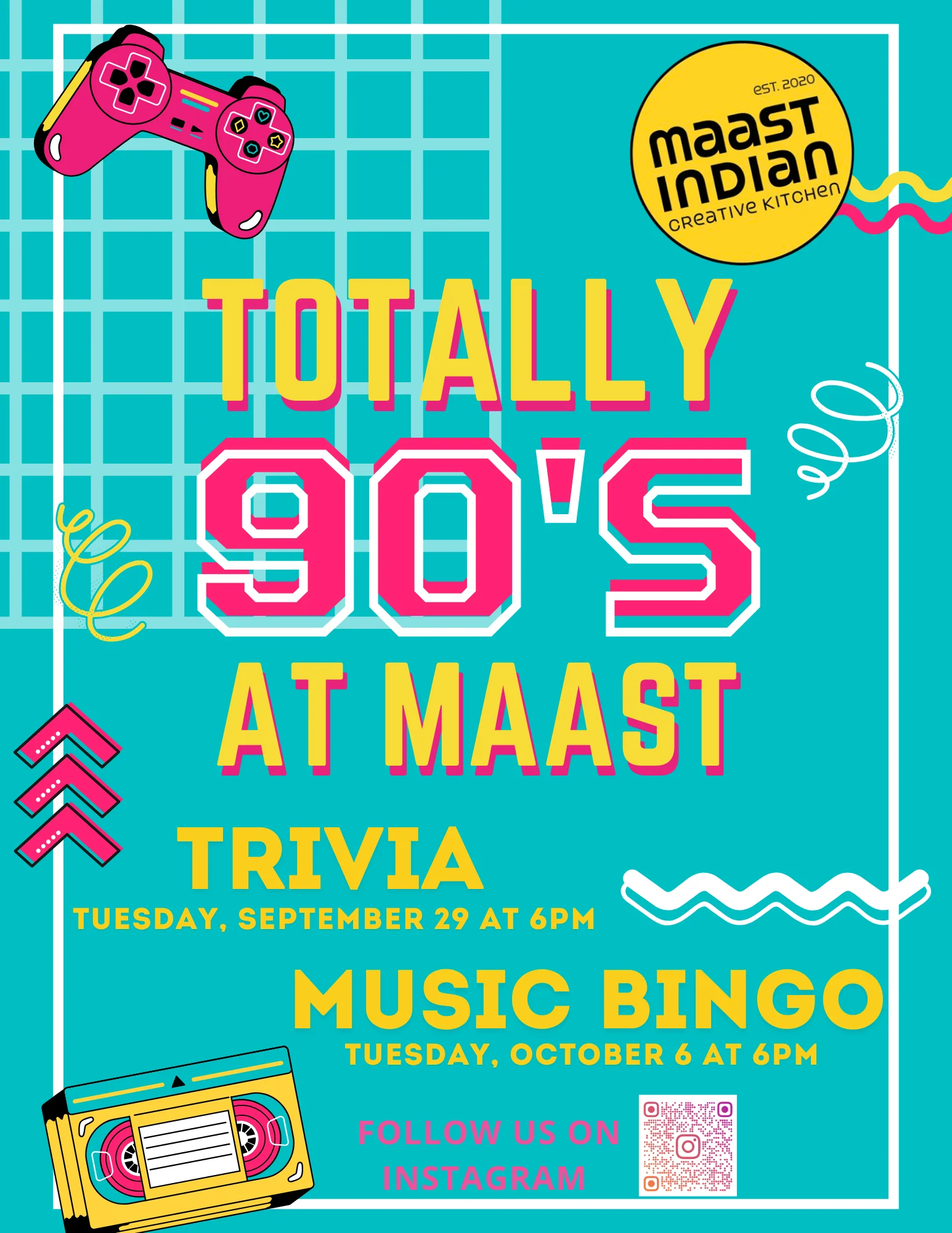 Colorful restaurant event poster for Totally 90s at Maast Indian Creative Kitchen