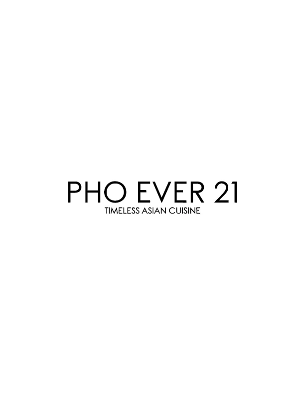 Pho Ever 21 logo for Timeless Asian Cuisine restaurant