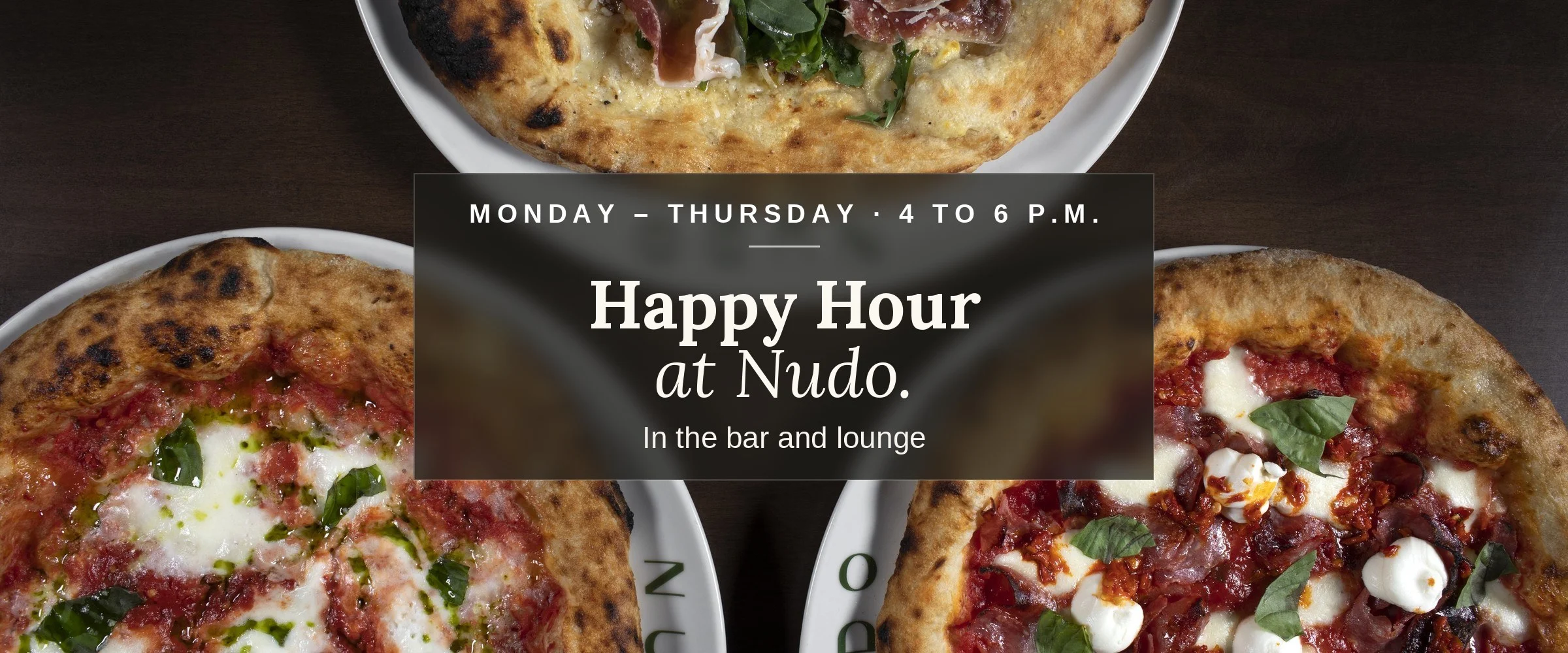 Happy Hour at Nudo Italiano, Monday through Thursday 4 to 6 p.m. in the bar and lounge: wood-fired Neapolitan pizzas in Southern Highlands, Las Vegas