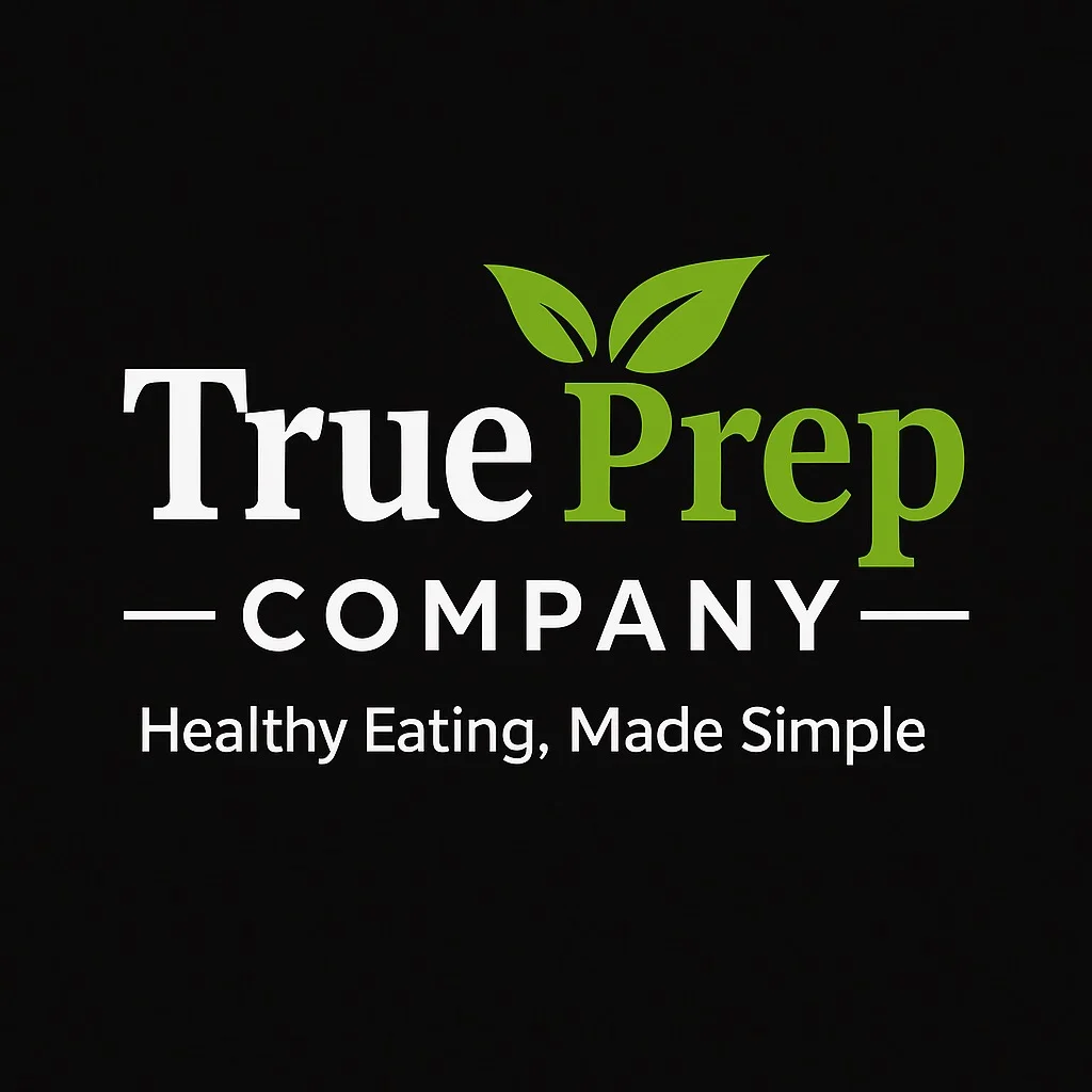 A logo featuring the name 'TruePrep Company' with green leaves symbolizing healthy eating. The tagline reads 'Healthy Eating, Made Simple.'