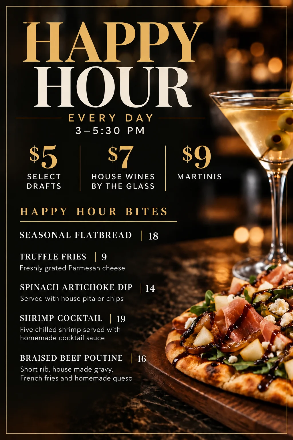Elegant happy hour menu graphic with martini, olives, and loaded flatbread