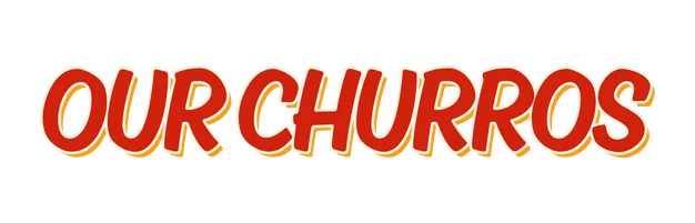 Restaurant logo reading Our Churros in retro typography