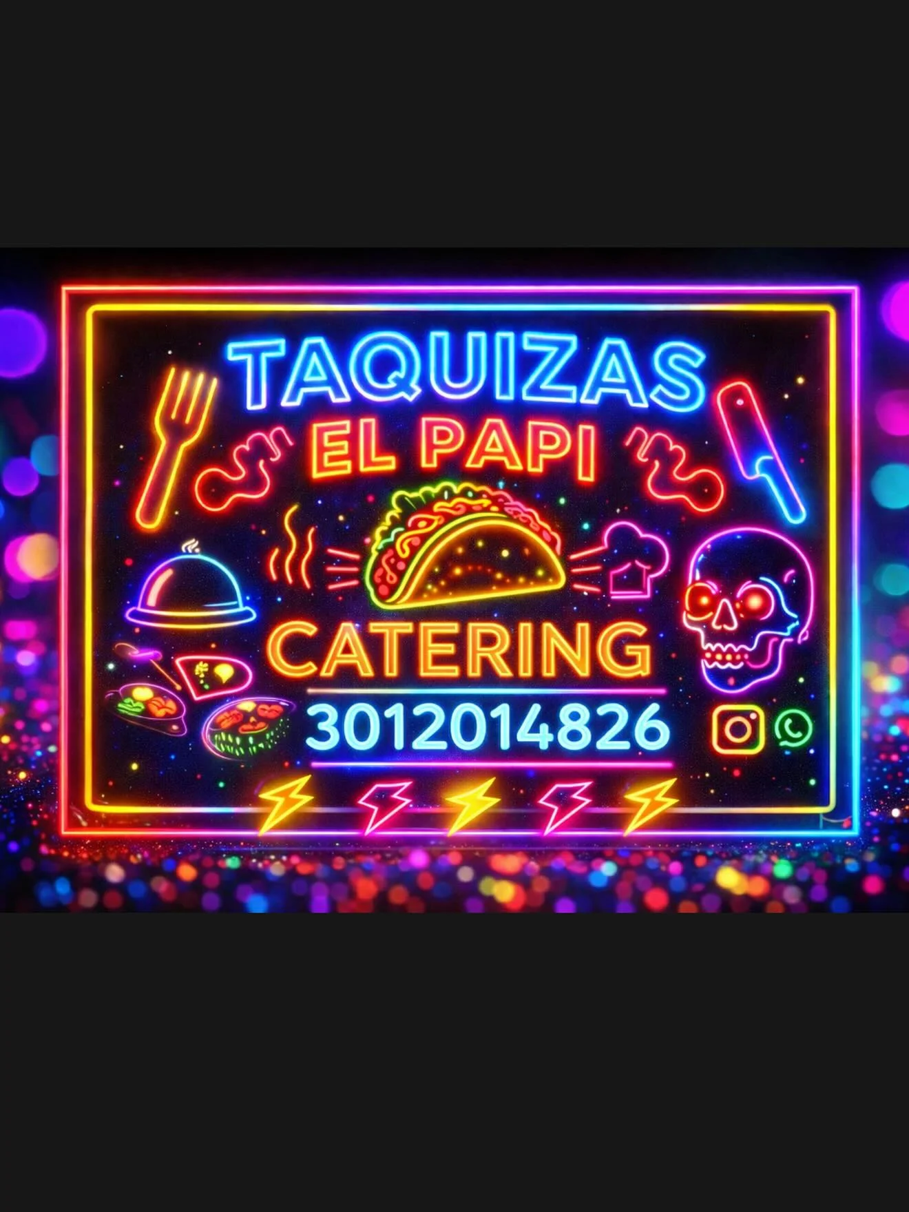 A vibrant neon sign advertising a catering service with tacos, utensils, and a skull motif. The background features colorful bokeh lights.