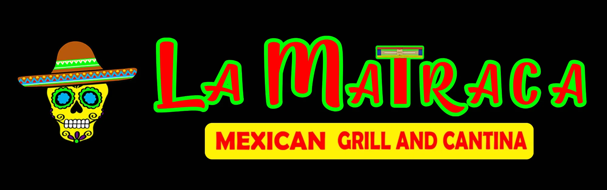 Colorful logo of La Matraca Mexican Grill and Cantina