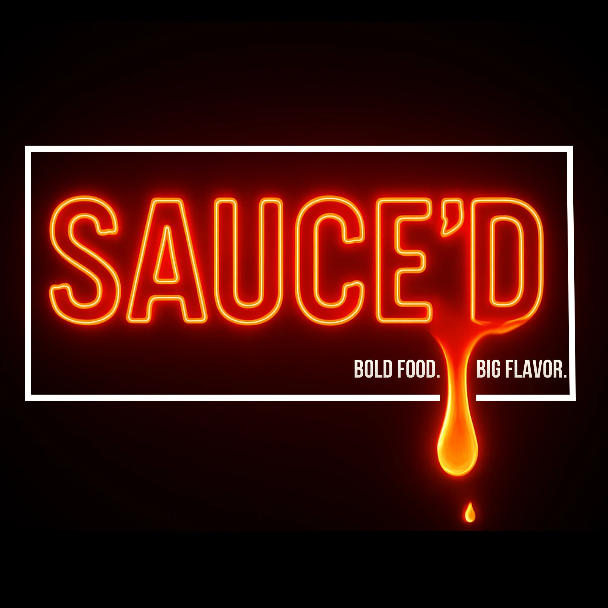 Neon sign for Sauce'd restaurant with bold food and big flavor tagline