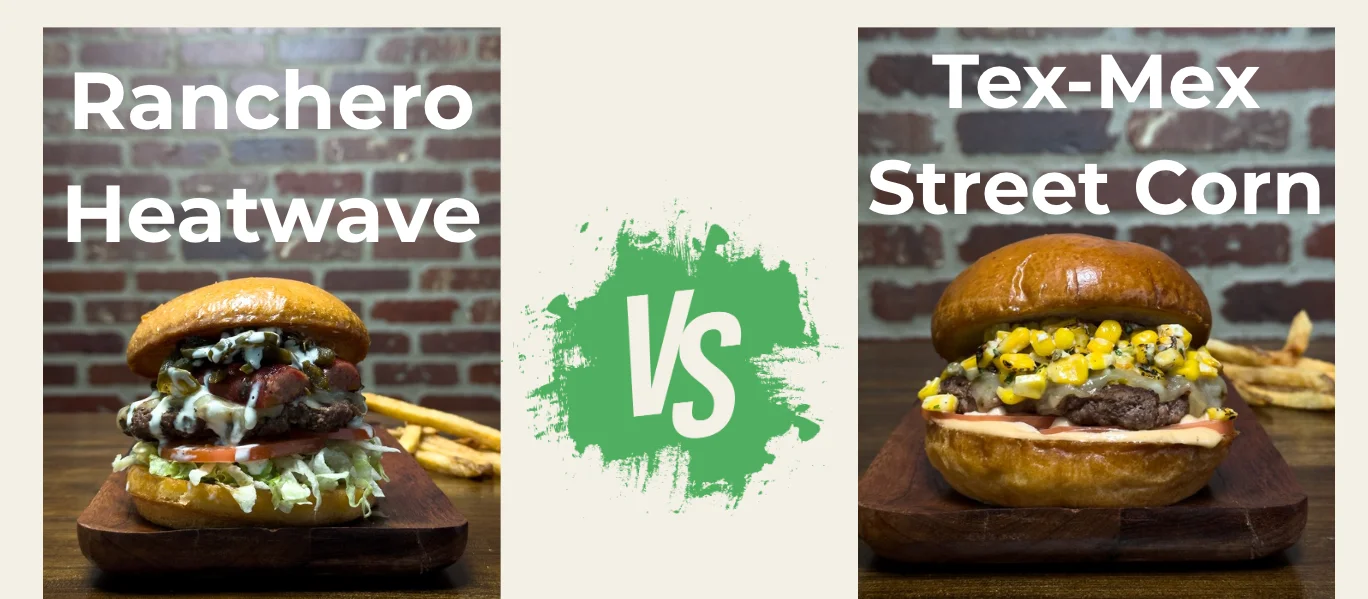 Two gourmet burgers: Ranchero Heatwave and Tex-Mex Street Corn
