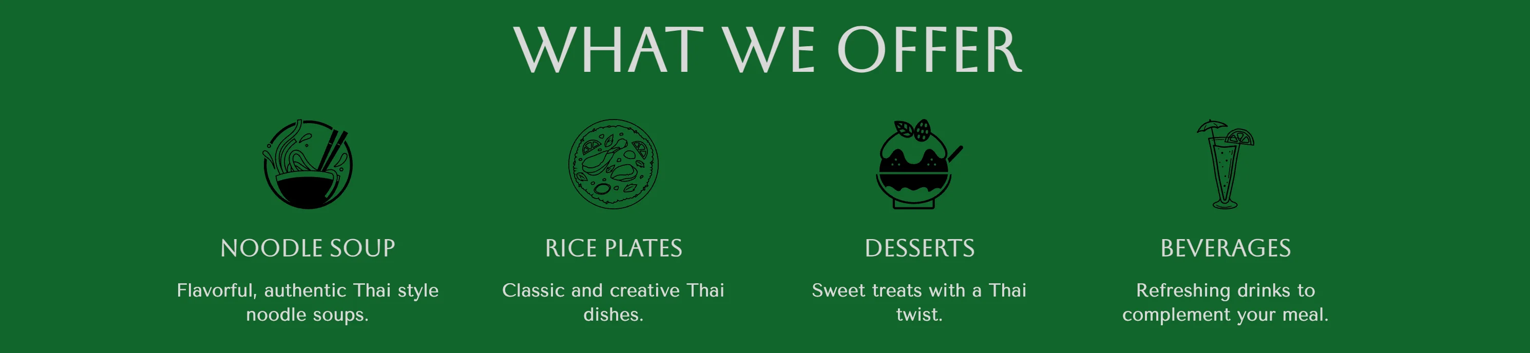 Overview of Thai cuisine offerings including noodle soup, rice plates, desserts, and beverages
