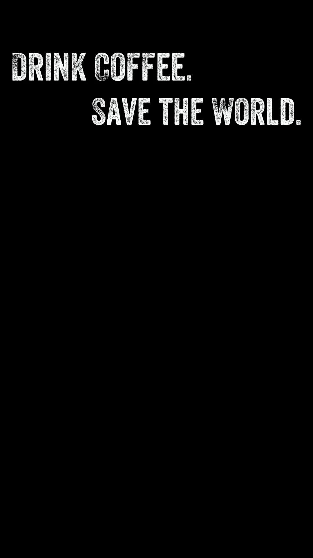 Inspirational coffee quote on a black background
