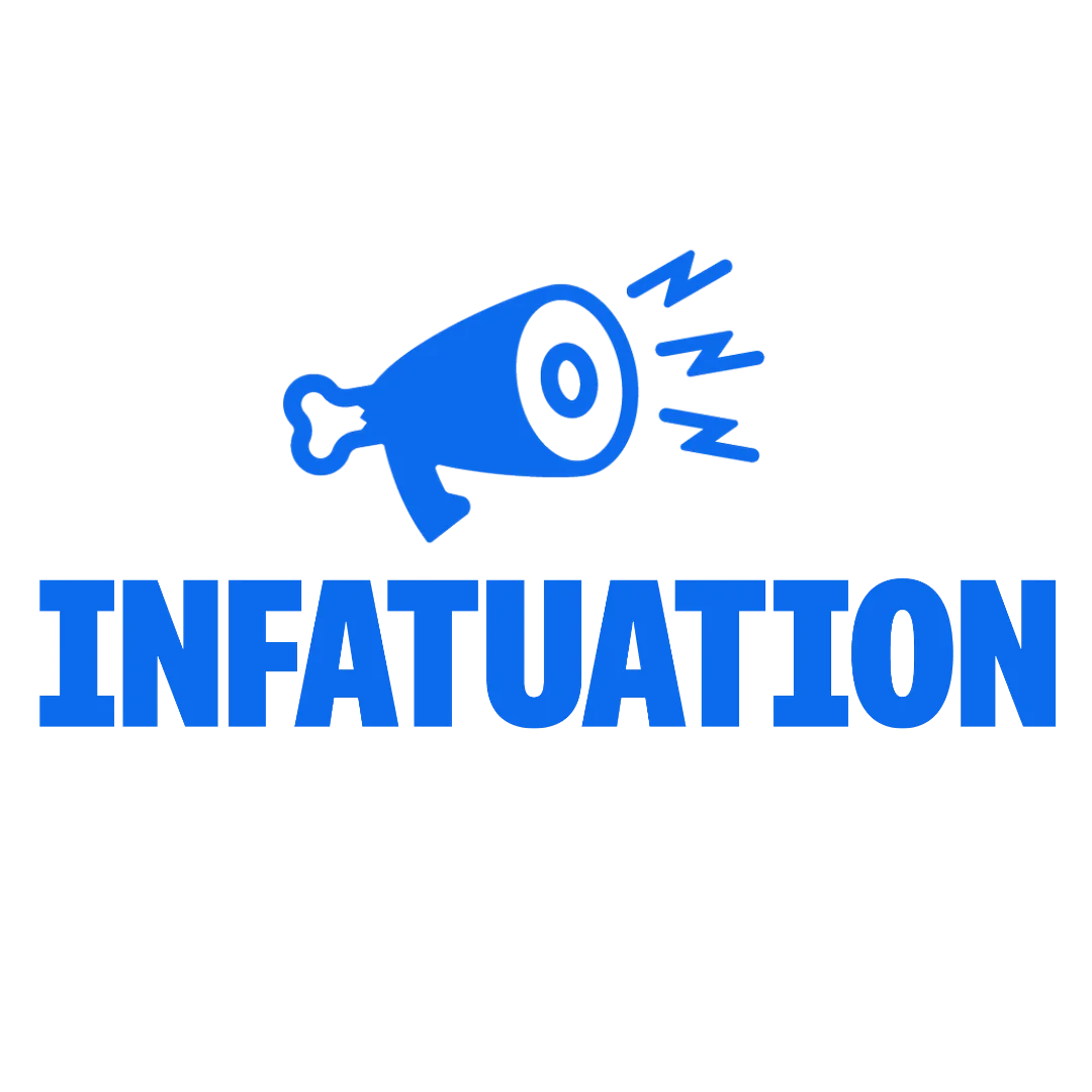 THE INFATUATION
