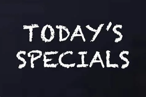 Chalkboard sign displaying today's specials in a restaurant