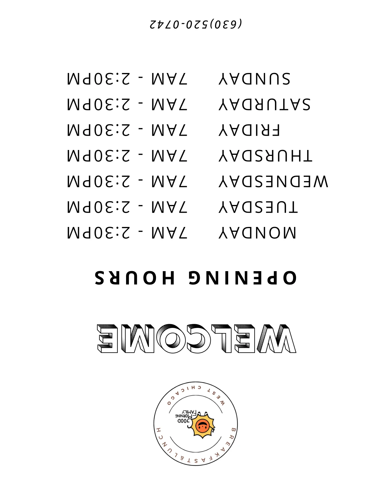 Minimalist welcome poster displaying restaurant opening hours.