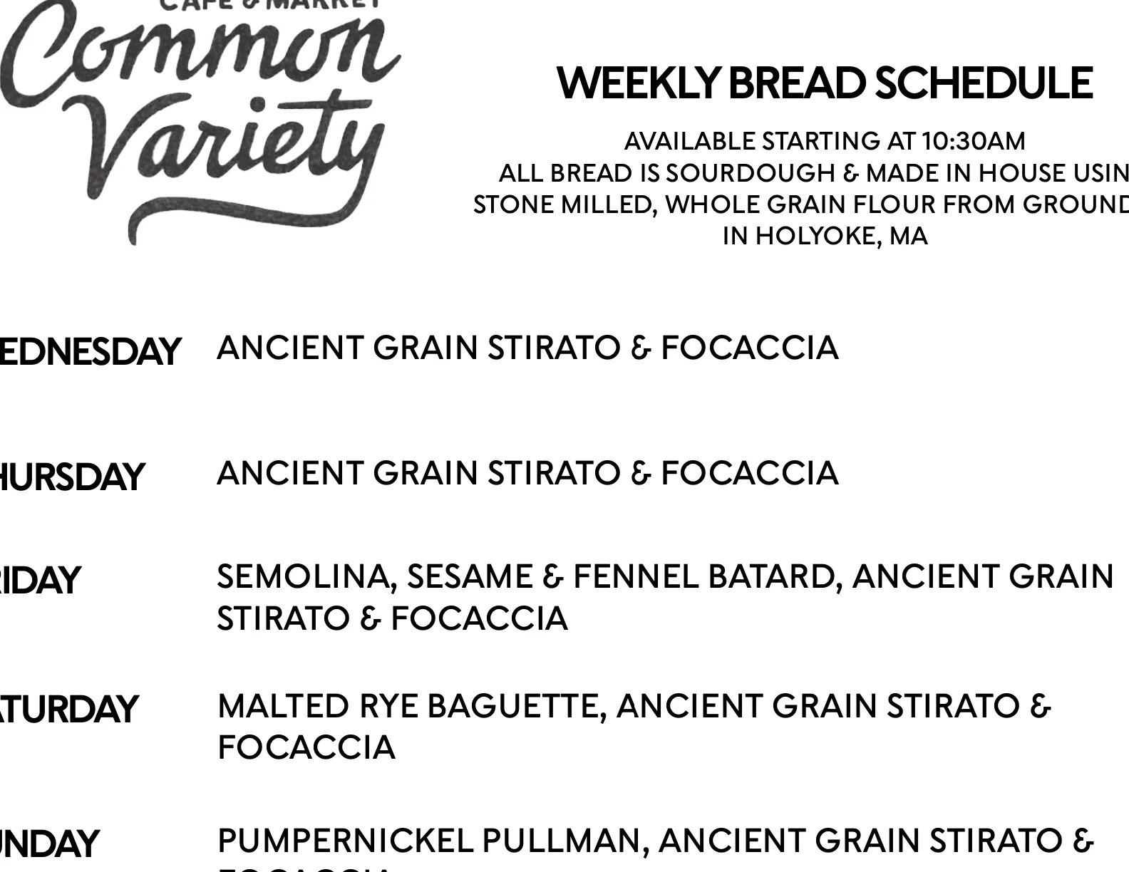 Weekly bread schedule for Common Variety café and market.