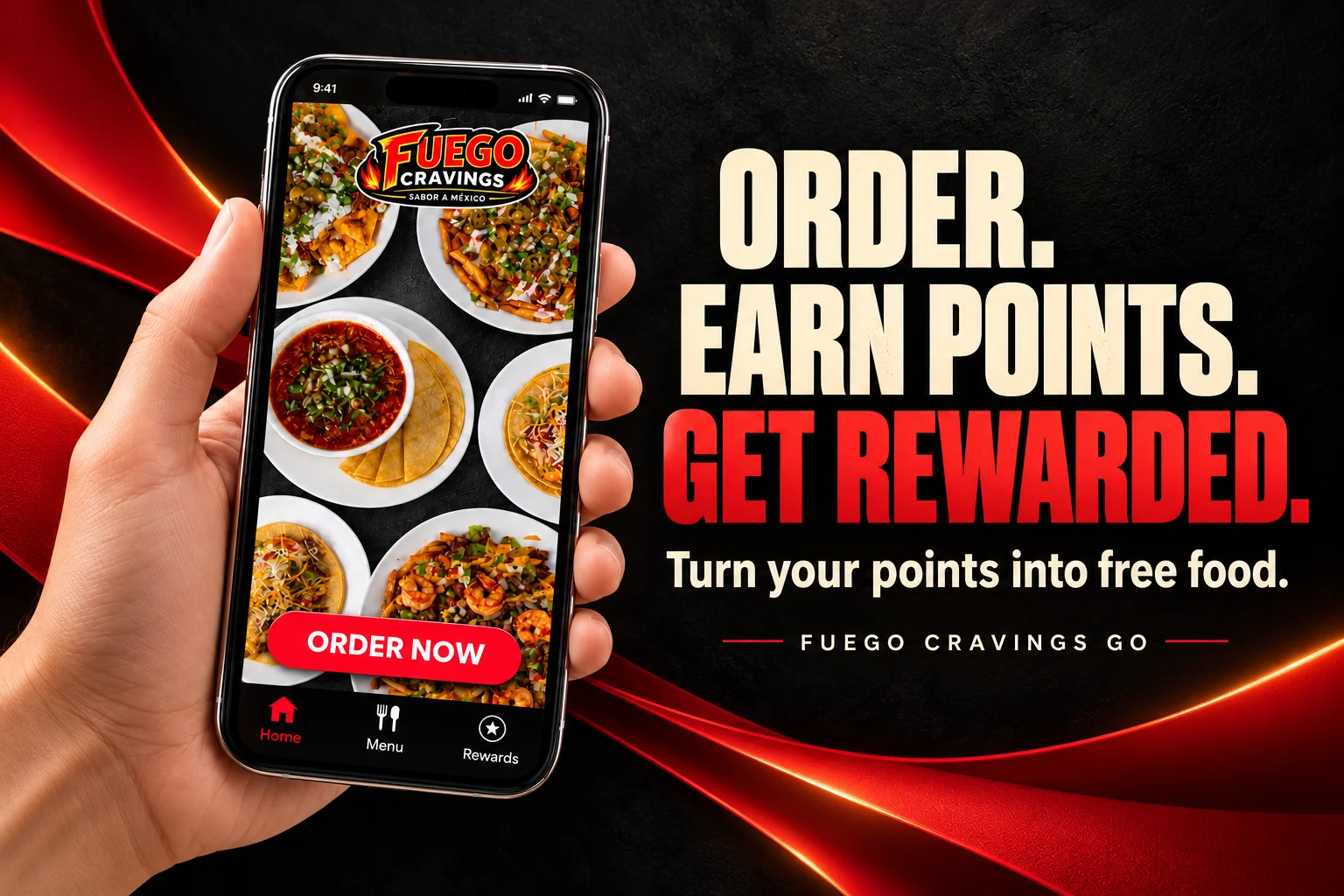 Order with Fuego Cravings GO, earn points, and redeem rewards for free food.
