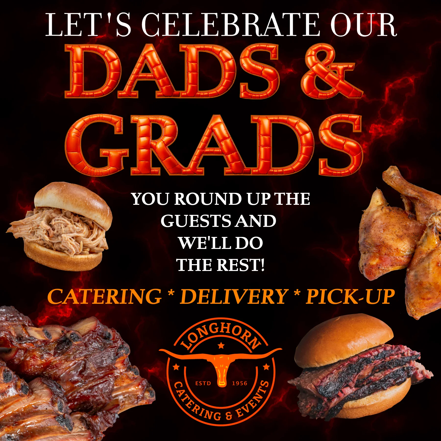 Celebration promotion for Dads and Grads with catering options.