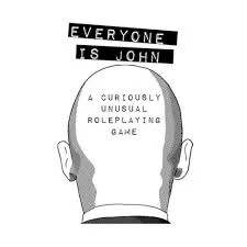 Cover of the roleplaying game 'Everyone is John'